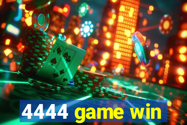 4444 game win